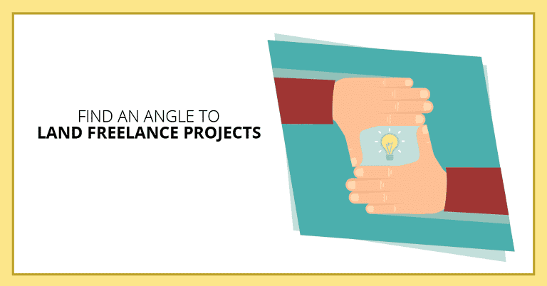 Get Hired: 5 Proven Angles to Land Your First Freelance Projects